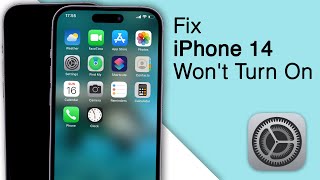 How to Fix iPhone 14 Won't Turn on! [4 Ways]