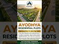 🚨 Ayodhya Tourism Record: 10 Crore Tourists! 🚩 Airport ke paas Plots lene ka sahi samay? #rammandir