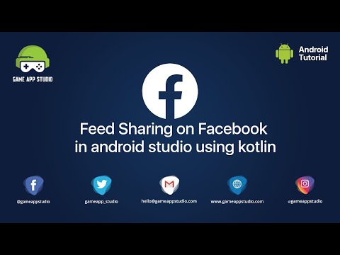 How to do Feed Sharing on Facebook in Android Studio via Kotlin | Android Tutorial | Game App Studio