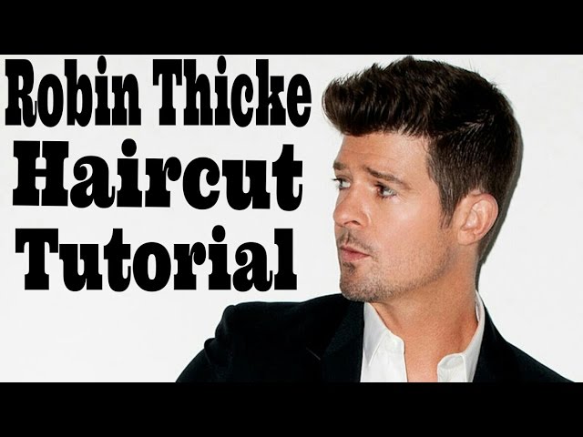 Robin Thicke Haircut Tutorial How To Robin Thicke Haircut Youtube