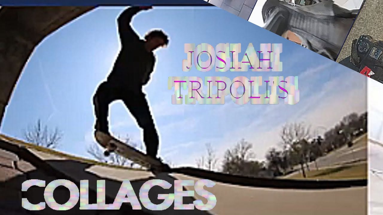 JOSIAH TRIPOLI'S "COLLAGES" PART