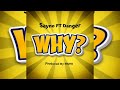 Sayno X Danger Whay Officiel Audio Mp3 