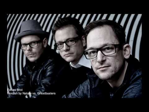 Fettes Brot - Nordish by Nature vs. Ghostbusters