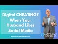 My Husband Likes Women on Social Media | Paul Friedman