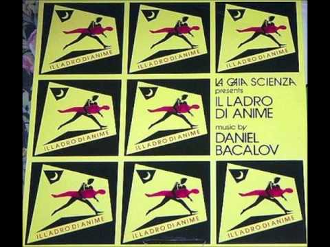 Daniel Bacalov — Daniel Bacalov - Canzone Della Bugiarda - Il Ladro Di Anime