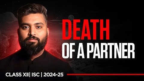 DEATH OF A PARTNER | Class-12 | ISC | Accounts | Partnership| Shubham Jagdish | 8112601234