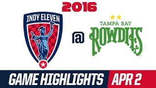 HIGHLIGHTS - Tampa Bay Rowdies 0 : 0 Indy Eleven - April 2, 2016