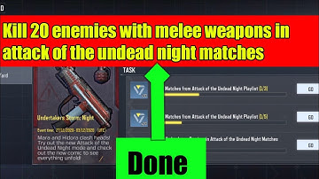 Kill 20 enemies with melee weapons in attack of the undead night matches