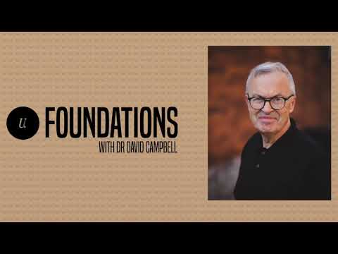 Foundations Lesson 1 - Faith w: Dr David Campbell