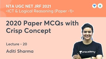 2020 Paper MCQ with Crisp Concept | ICT & Logical Reasoning | NTA UGC NET JRF 2021 | by Aditi Sharma