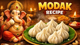 Ukadiche Modak Recipe  | उकडीचे मोदक रेसिपी | Best Modak Recipe| How to make soft Modak |