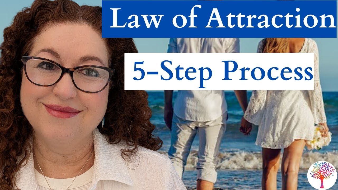THE LAW OF ATTRACTION. 5-Step Process. V.14 - YouTube