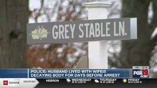 Husband lived with wife's decaying body for days before arrest