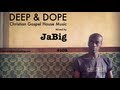 Gospel house music mix by dj jabig christian music playlist