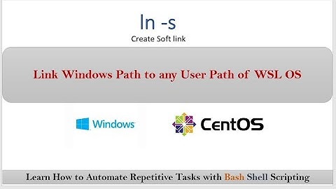 Section-5: Video-4:  Link Windows Path to Any User Home of WSL OS | Creating Soft Links