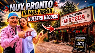 De Oaxaca para USA: ¡Abriremos nuestra Taquería Mixteca! 🇲🇽🇺🇸 se vale soñar a lo grande con ANA❤️