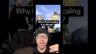 Why is Anime Power Scaling Wrong