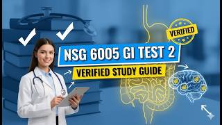 NSG 6005 GI Test 2 (2026) | COMPLETE & VERIFIED Study Guide (8 Pages) | Pass Fast