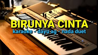 Musik Karaoke Lirikbirunya Cinta Nada Duet dayu Ag By Jdanangpbg psr670