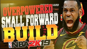 NEW OVERPOWERED SMALL FORWARD BUILDS in NBA 2K19 after PATCH!
