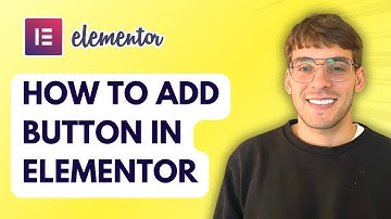 How to Add Button in Elementor [2025 Guide]