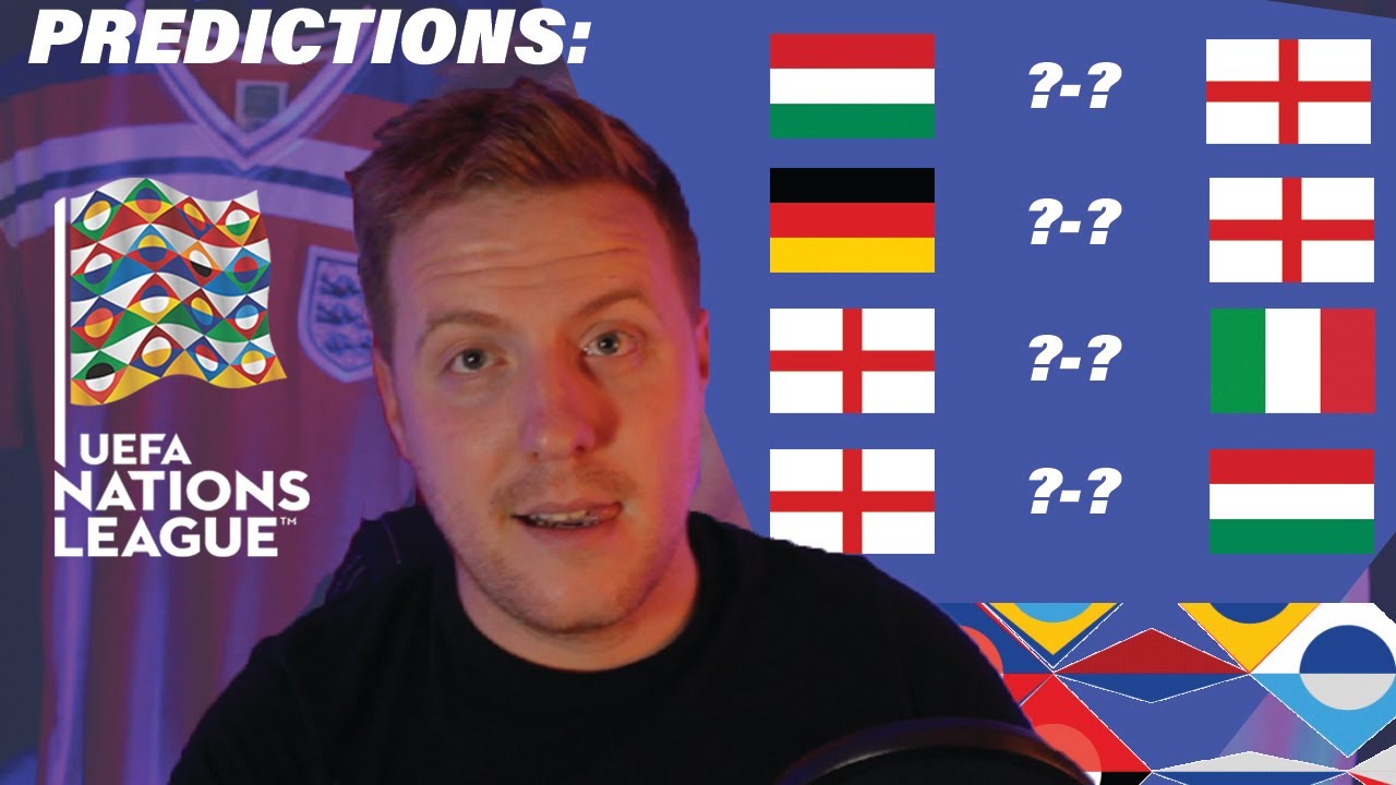 UEFA Nations League pre match predictions England vs Hungary, Germany & Italy YouTube