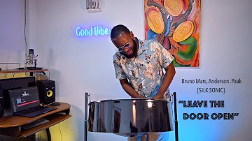 Leave The Door Open - Bruno Mars, Anderson .Paak, Silk Sonic [Steelpan Cover]