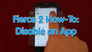 Fierce 2 How-To: Disable an App