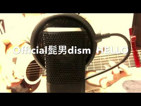 Official髭男dism HELLO ギター弾き語り