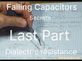 #11Detecting Failed Capacitors secrets,Last Part Dielectric Test,Capacitance, ESR, theta, tan delta