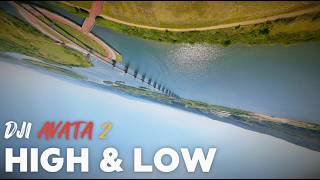 High and Low | DJI AVATA 2 Cinematic Freestyle | FPV Manual mode | One Take
