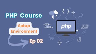 Famous Setup Environment | PHP Programming Course Wealth