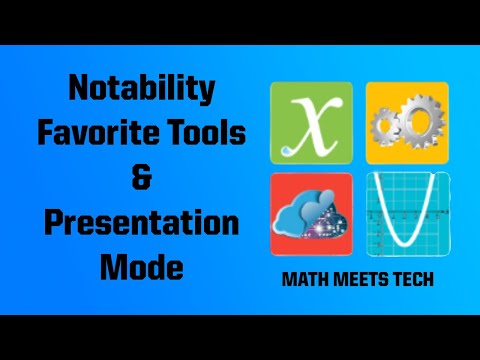 Notability Favorite Tools & Presentation Mode