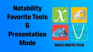 Notability Favorite Tools & Presentation Mode