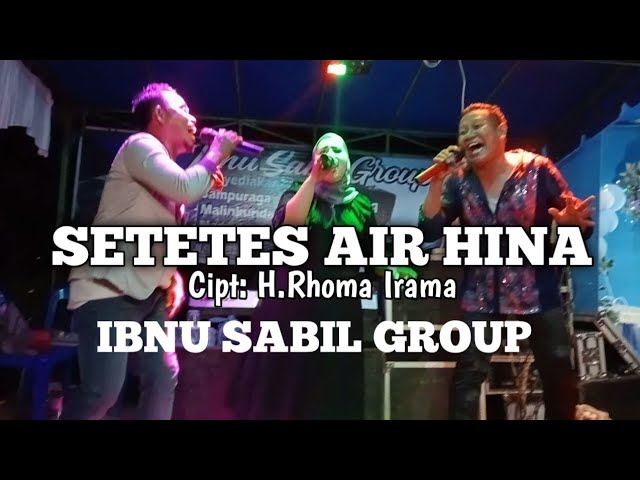 SETETES AIR HINA | RHOMA IRAMA SONETA | FILDAN DA | IBNU SABIL GROUP COVER class=