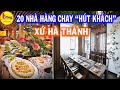 Tổng hợp 20 NHÀ HÀNG CHAY nổi tiếng nhất Hà Nội