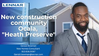 Ocala New Construction Community "Heath Preserve"