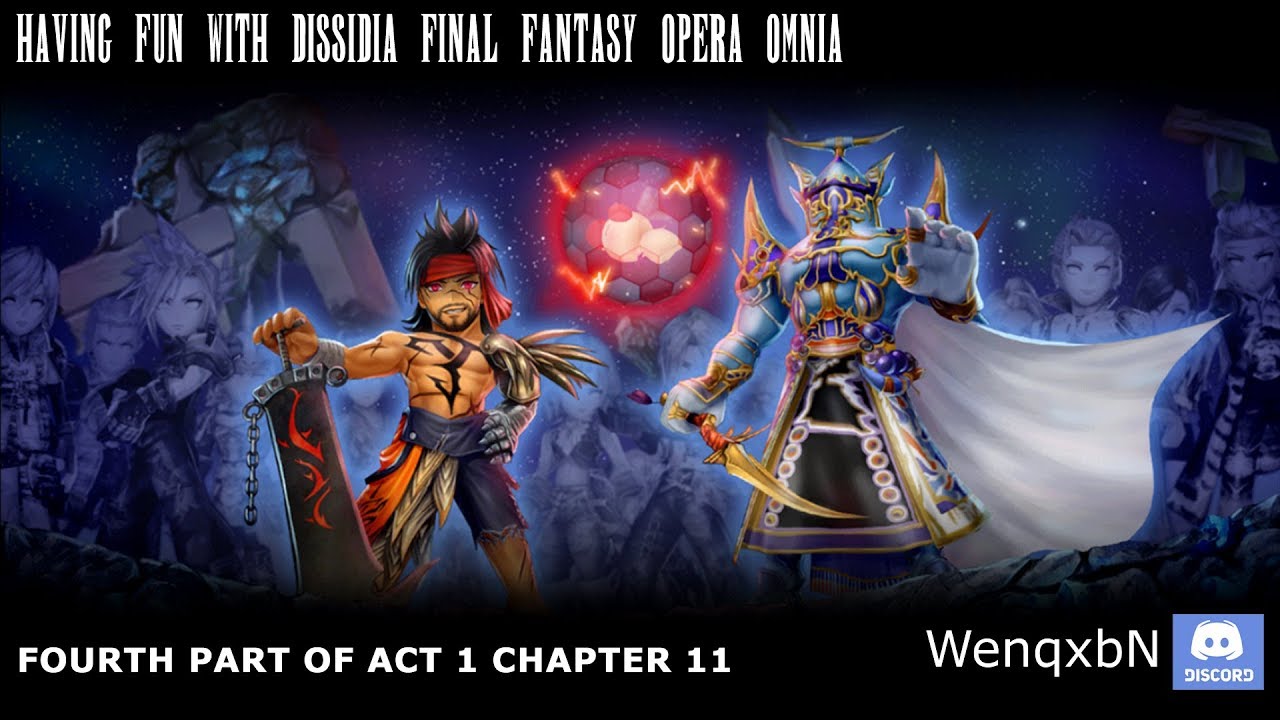 Ffoo Having Fun with Dissidia: Final Fantasy Opera Omnia - 4th part of Act 1 ...