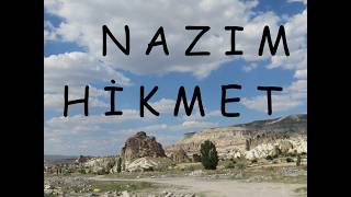 NAZIM HİKMET Kurşun işlemez umuda