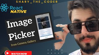 React Native #11: Image Picker from Camera, Gallary | React Native