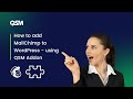How to add MailChimp to WordPress - using QSM Plugin