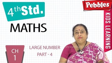 CBSE Class 4 Maths | Chapter : 1 | Large Numbers - Part - 4 | CBSE Syllabus | Benagli Video