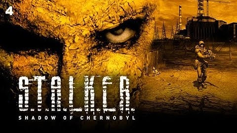 S.T.A.L.K.E.R.: Shadow Of Chernobyl - Part 4 - The Dark Valley
