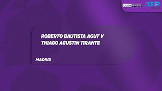 Roberto Bautista Agut v Tiago Tirante | Madrid Open | Match Highlights