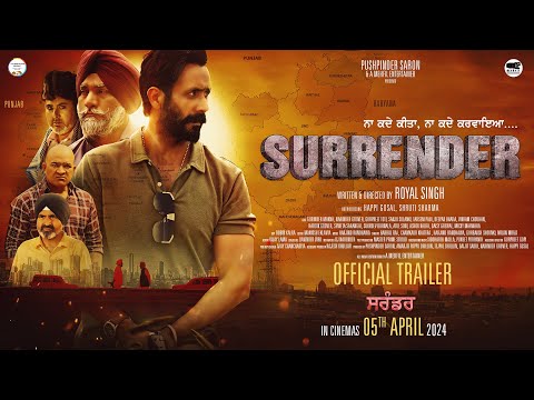 SURRENDER (Official Trailer) Happi Gosal, Shruti Sharma | Rel. 5th April | New Punjabi Movie
