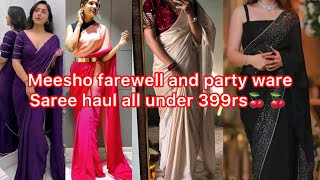 Meesho Designer party wear and farewell sarees haul   All under Rs.399 #meeshosareehaul