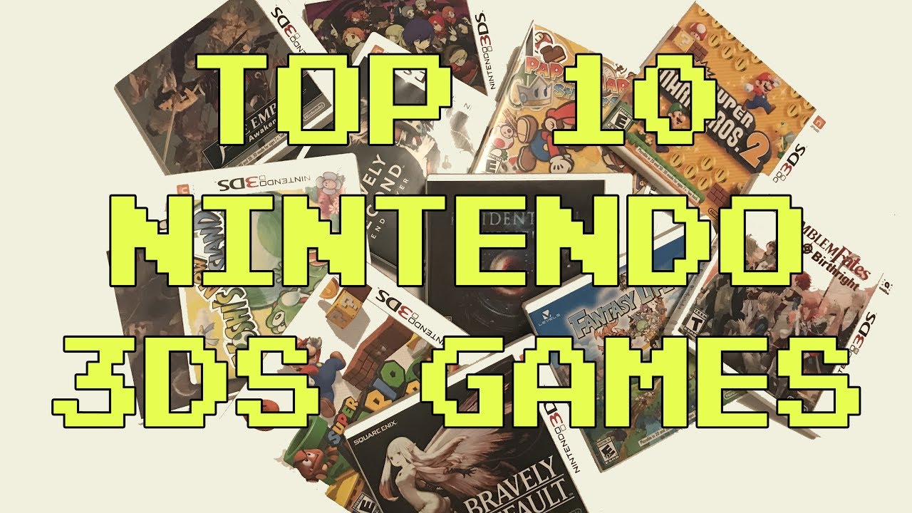 TOP 10 BEST NINTENDO 3DS GAMES! YouTube