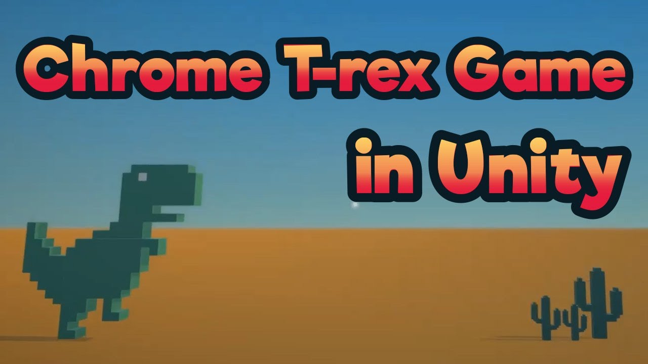 Chrome T-Rex game remake in Unity 
