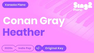 Conan Gray - Heather (Karaoke Piano)