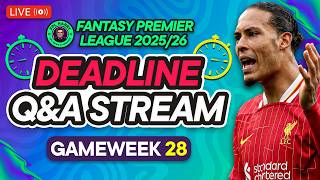 FPL GW28 LIVE DEADLINE STREAM 📸 | Transfers to be made! | Fantasy Premier League 2025/26